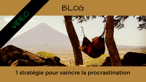 Article Blog Consigliere - Christian Monteiro - 1 stratégie pour vaincre la procrastination